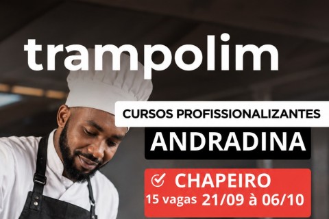 Andradina abre inscrições para curso gratuito de Chapeiro do programa Trampolim