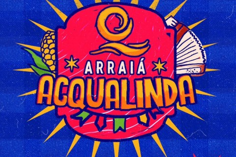 Arraia Acqualinda terá início nesta quinta-feira (26)