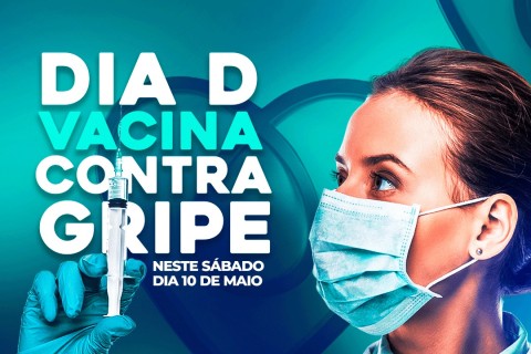Neste sábado dia 10 é o Dia D de vacinação contra a Gripe nos postinhos de saúde de Andradina